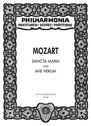 Mozart, W A: Sancta Maria and Ave Verum KV 273 KV 273