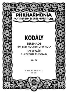 Kodály, Z: Serenade op. 12