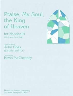 Goss: Praise, my Soul, the King of Heaven