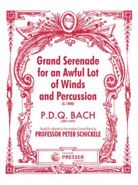 P.D.Q. Bach: Grand Serenade