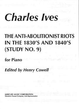 Ives: Study No.9: The Anti-Abolitionist Riots