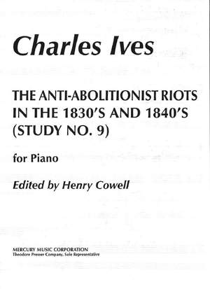 Ives: Study No.9: The Anti-Abolitionist Riots