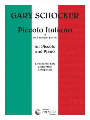 Schocker: Piccolo italiano (or Me and my gold Piccolo)
