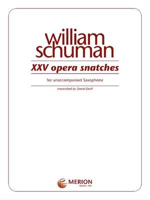 Schuman: XXV Opera Snatches