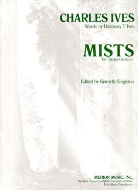 Ives: Mists (Crit.Ed.)
