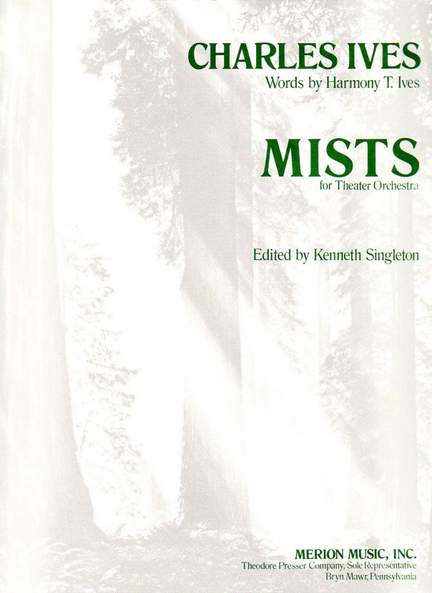 Ives: Mists (Crit.Ed.)