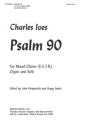 Ives: Psalm 90 (Crit.Ed.)