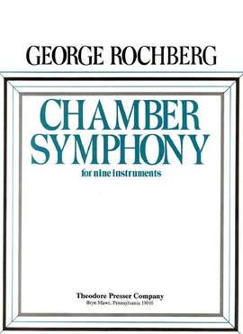 Rochberg: Chamber Symphony