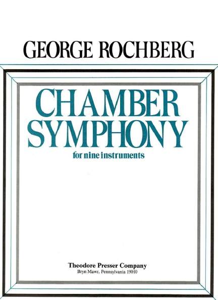 Rochberg: Chamber Symphony