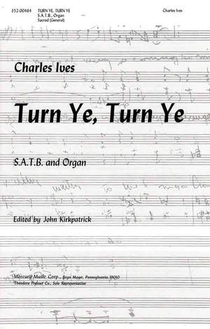 Ives: Turn ye, turn ye