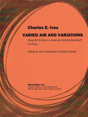 Ives: Varied Air and Variations