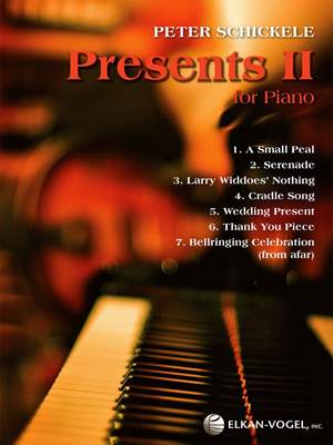 Schickele: Presents II