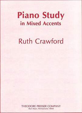 Crawford Seeger: Piano Study in mixed Accents