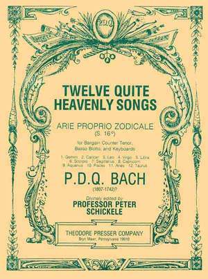 P.D.Q. Bach: Twelve Quite Heavenly Songs Arie Proprio Zodicale
