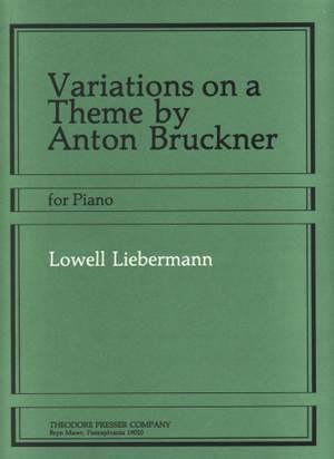 Liebermann: Variations on a Theme by Anton Bruckner Op.19