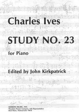 Ives: Study No.23: Allegro (Crit.Ed.)