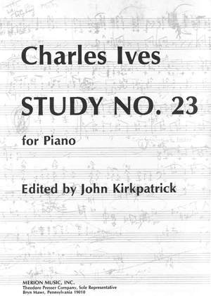 Ives: Study No.23: Allegro (Crit.Ed.)