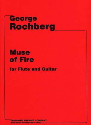 Rochberg: Muse of Fire