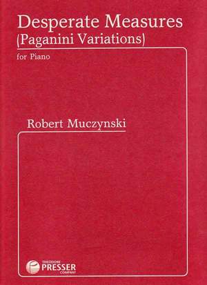 Muczynski: Desperate Measures