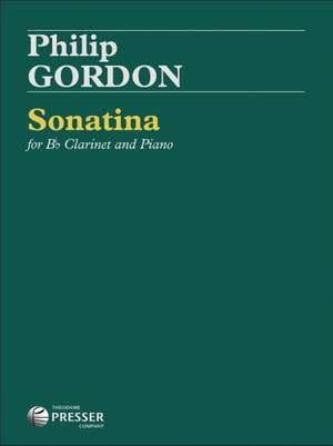 Philip Gordon: Sonatina for B flat Clarinet and Piano