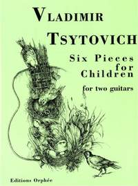 Tsytovich, V I: Six Pieces for Children