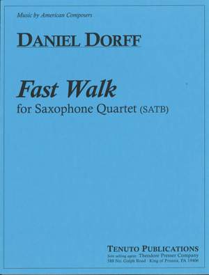 Daniel Dorff: Fast Walk-Satb Sax 4Tet