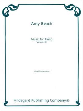 Beach, A M: Music for Piano Volume II Vol. 2