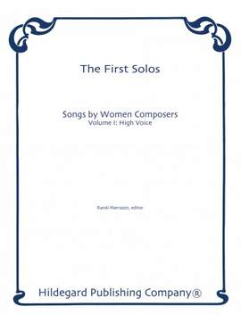 First Solos: Songs by Women Composers Vol.1, High Voice