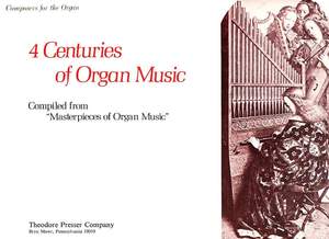 Various: 4 Centuries of Organ Music