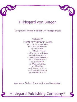Bingen, H v: Symphonia Armonie Celestium Revelationum Vol.V