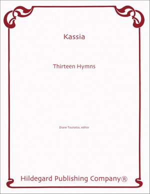 Kassia: Thirteen Hymns