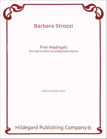 Strozzi, B: Five Madrigals