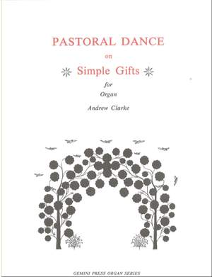 Clarke, A: Pastoral Dance On "Simple Gifts"