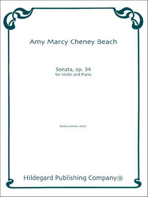 Beach, A M: Sonata for Violin and Piano op. 34