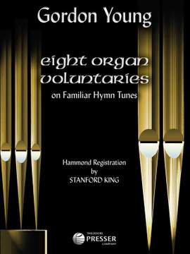 Young: 8 Organ Voluntaries on familiar Hymn Tunes