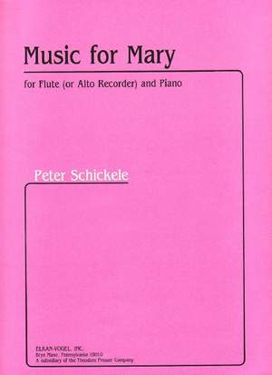 Peter Schickele: Music for Mary