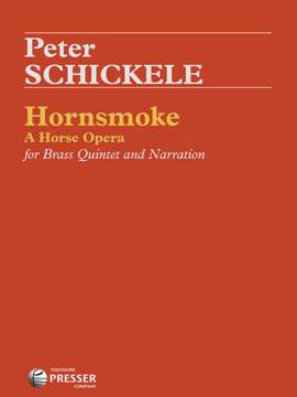 Peter Schickele: Hornsmoke