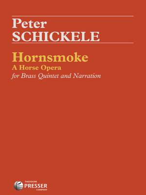 Peter Schickele: Hornsmoke