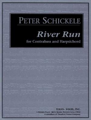 Peter Schickele: River Run