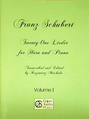 Schubert: 21 Lieder Vol.1