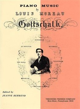 Gottschalk: Piano Music by Louis Moreau Gottschalk