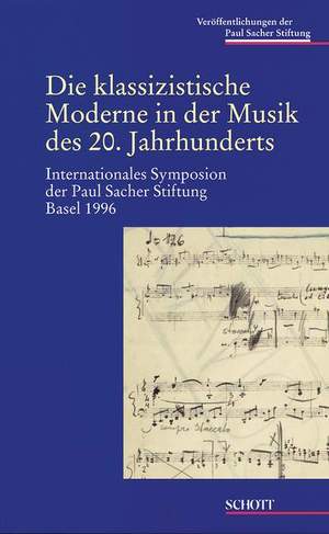 Die klassizistische Moderne in der Musik des 20. Jahrhunderts Vol. 5