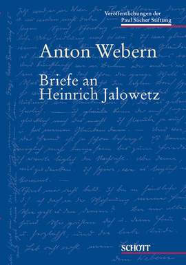 Webern, A: Briefe an Heinrich Jalowetz Vol. 7,1 und 7,2