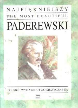 Paderevsky, I J: The Most Beautiful Paderewski