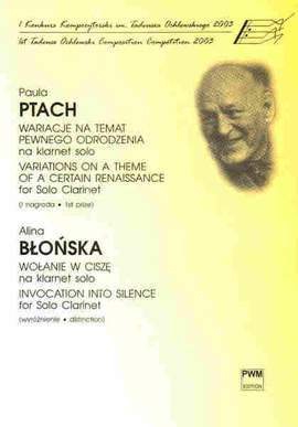 Paula Ptach: Variations on a Theme of a Certain Renaissance; Alina Blonska: Invocation into Silence