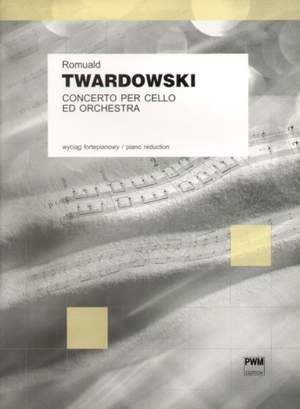 Twardowski, R: Cello Concerto