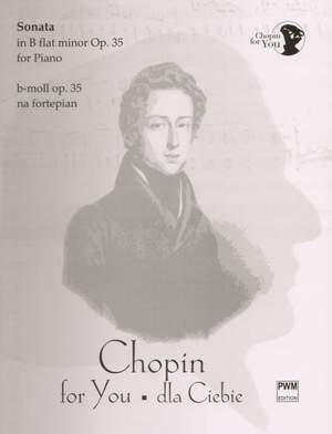 Chopin, F: Chopin for You Sonata Bb Min Op.35