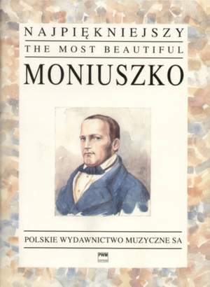 Moniuszko, S: The Most Beautiful Moniuszko