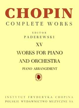 Chopin, F: Works for Piano and Orchestra (Piano Arrangement)