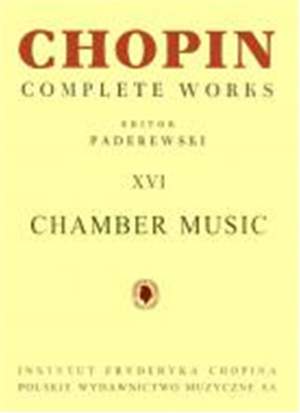 Chopin, F: Chamber Music